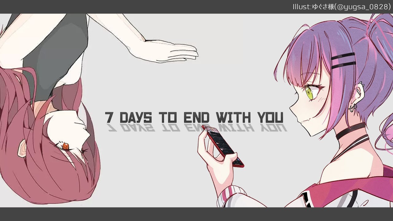 7 Days To End With You 主人公の会話を理解しろ ネタバレあり 常闇トワ ホロライブ Holostats